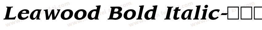 Leawood Bold Italic字体转换